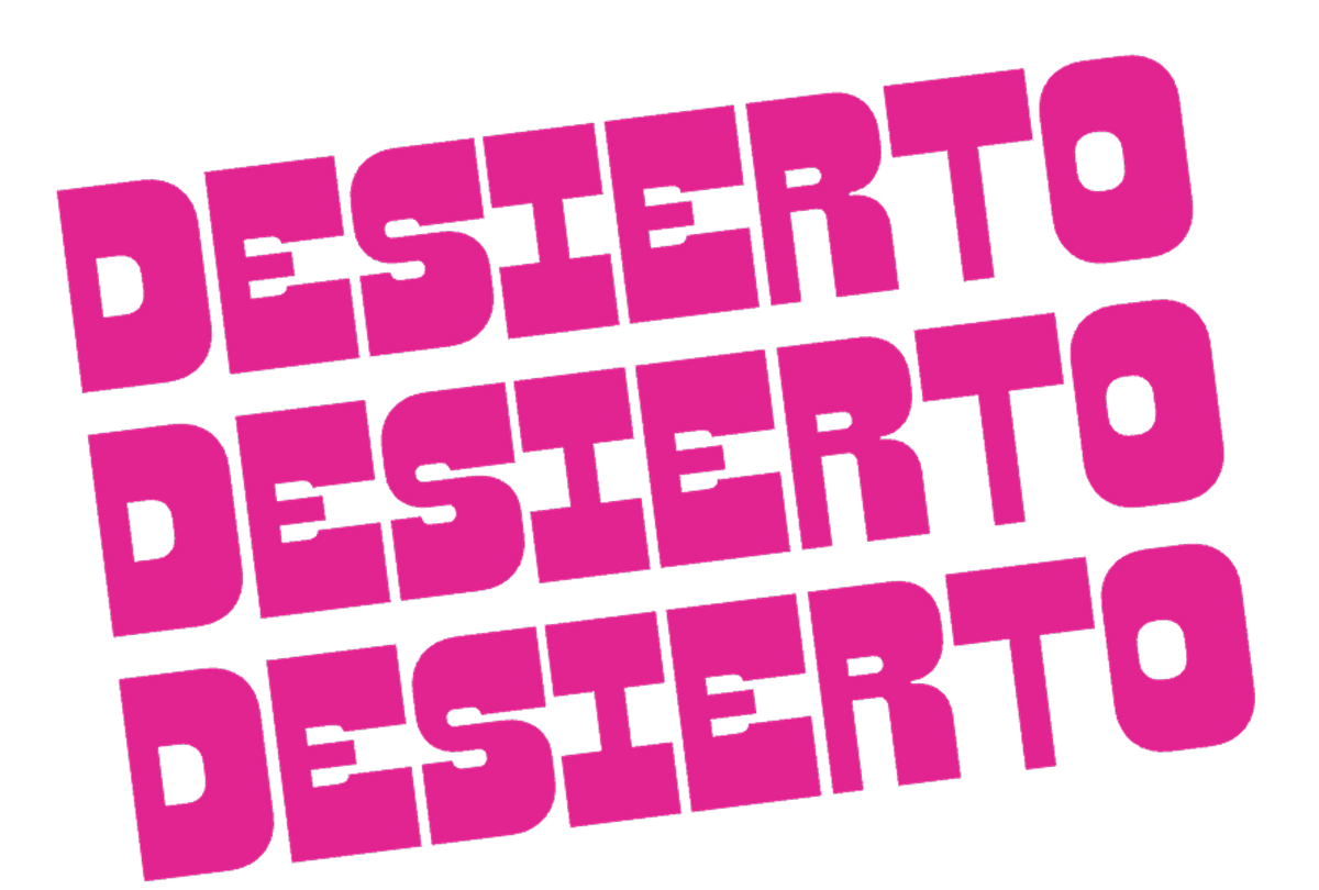 Repetition of the word 'DESIERTO' in pink on a white background